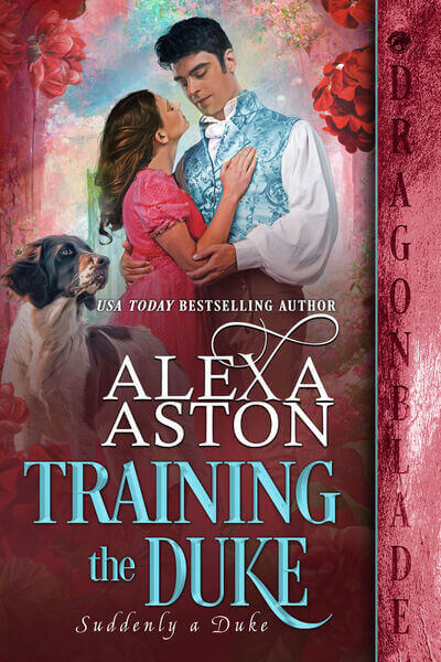 Immerse yourself in the magic of Alexa Aston's Regency Era series with Training the Duke @AlexaAston 💕 Sparks fly as a quirky dog trainer and a dashing duke cross paths #RLFblog #RegencyRomance