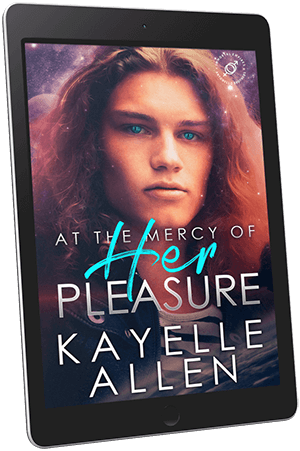 At the Mercy of Her Pleasure #SciFi #Romance