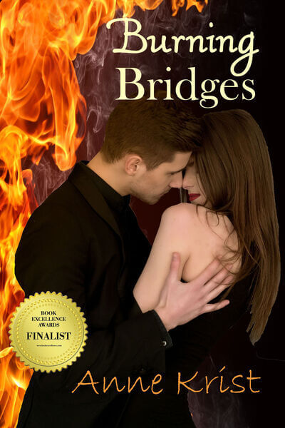 Discover secrets behind Burning Bridges by Anne Krist @DeeSKnight #RLFblog #contemporaryromance #secondchance