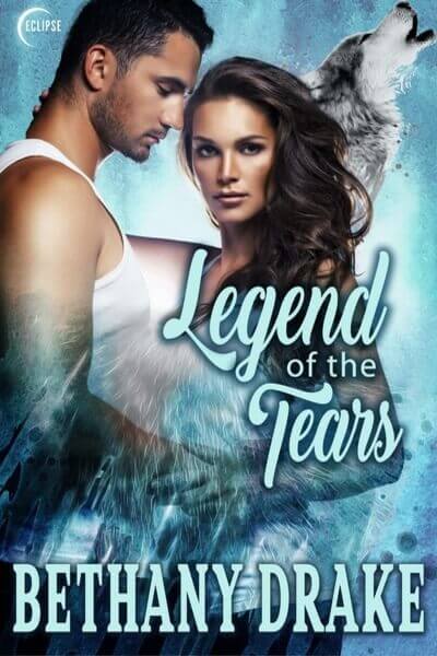 Read Legend of The Tears by Bethany Drake @Bethany__Drake #RLFblog #Shifter #Romance #PNR