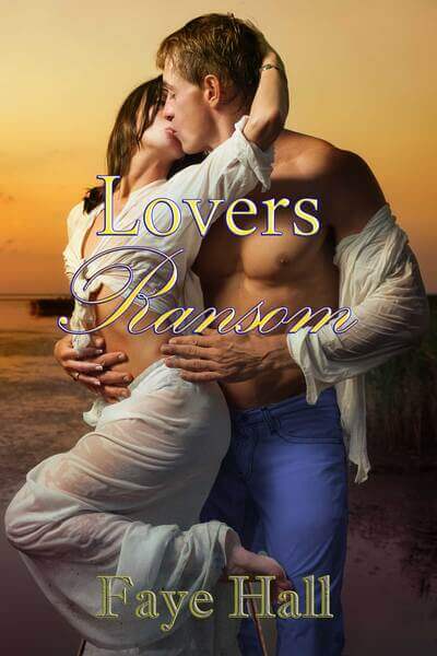 Read Lovers Ransom the new #HistoricalRomanticSuspense by Faye Hall @FayeHall79 #RLFblog #Drama