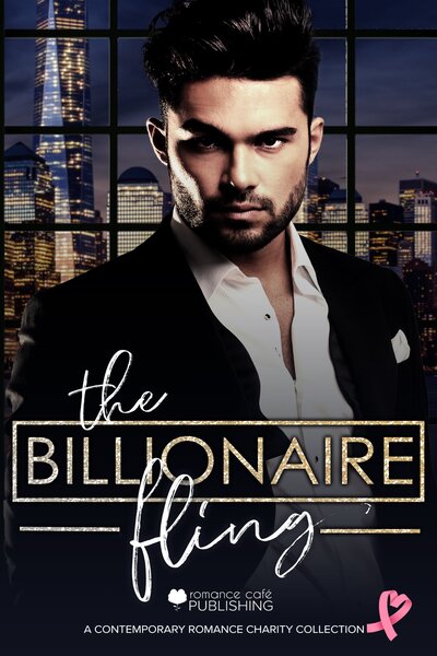 Read The Billionaire Fling by Gabbi Black and 19 other authors @authorgabbiblack #RLFblog #Contemporary #BillionaireRomance