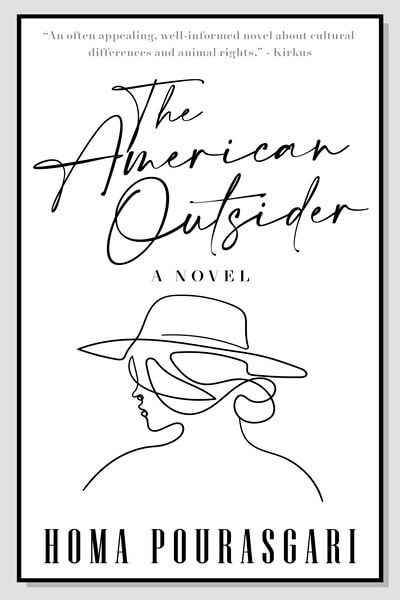 Read The American Outsider by Homa Pourasgari @HomaPourasgari #RLFblog #Fiction #WomensLit