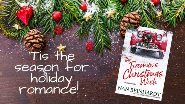 Meet Nan Reinhardt @NanReinhardt Author of The Fireman's Christmas Wish #RLFblog #SmallTownRomance #ChristmasRomance